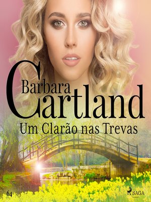 cover image of Um Clarão nas Trevas (A Eterna Coleção de Barbara Cartland 64)